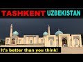 A Tourist's Guide to Tashkent, Uzbekistan