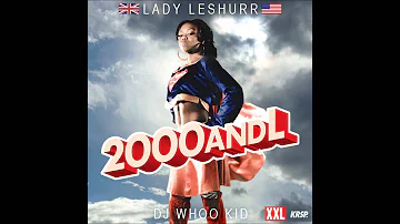 In And Out - Freestyle - Lady Leshurr (2000 AND L)