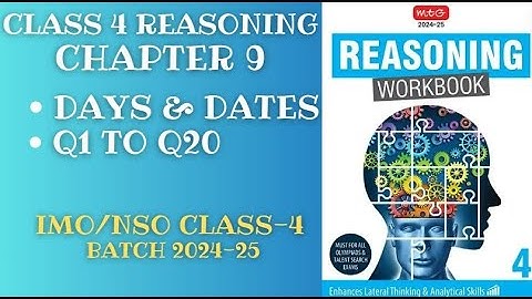 Reasoning Workbook Class-4 Chapter-9 Days & Dates (Q1-Q20)