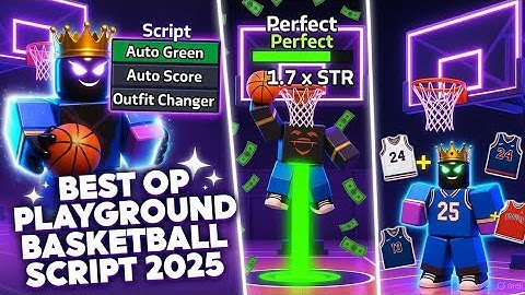BEST OP PLAYGROUND BASKETBALL SCRIPT PASTEBIN | Auto Score, Outfit Changer, Auto Green | Mobile & PC