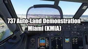 Boeing 737 Auto-Landing & HUD ILS Approach: Miami International Airport (MIA)