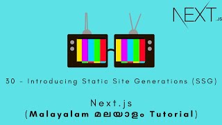 Nextjs | MALAYALAM TUTORIAL | 30 - Introducing Static Site Generations (SSG) #nextjs #react