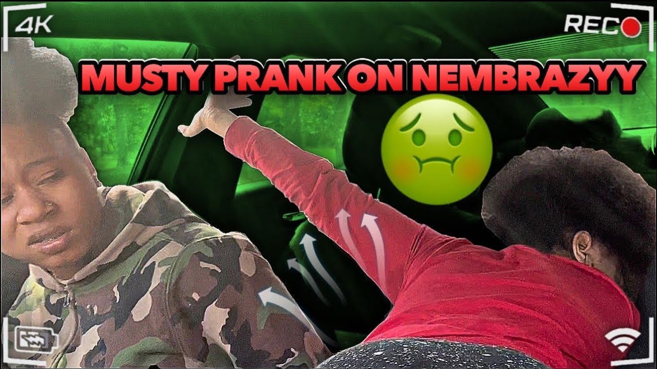 Musty prank @Itsyallgurlnem  🤣