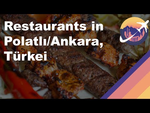 Restaurants in Polatlı/Ankara, Türkei