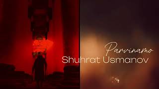 Shuhrat Usmanov-Parvinamo