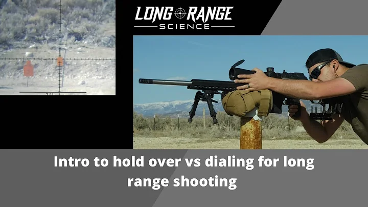 Dialing for long range shots Vs. Hold over