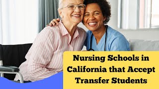 Nursing Schools in California that Accept Transfer Students