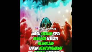 Hargai Sebelum Pergi  Quotes Terbaru