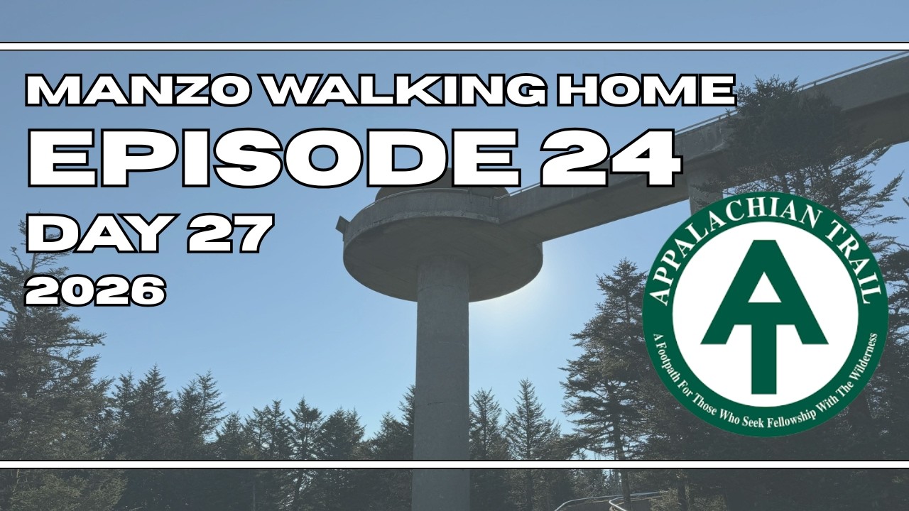 Episode 24 (Day 27) | Appalachian Trail Thru-Hike 2026: Double Spring Gap to Newfound Gap