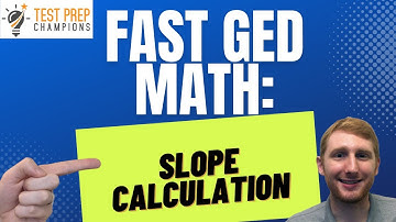 How to Calculate Slope on GED Math [Fast Lesson]