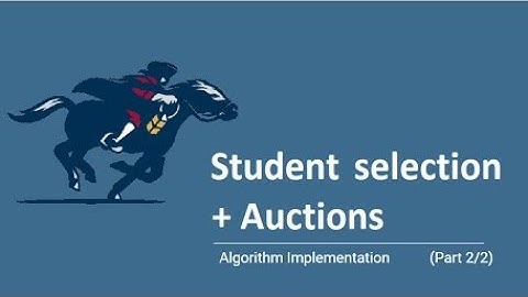 #2/2 Student selection: an algorithm
