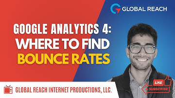 Where to find Bounce Rates in Google Analytics 4 | Full Tutorial