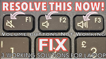 Fix VOLUME And MUTE Buttons (Keys) on Laptop Keyboard Not Working in Windows 10/11 