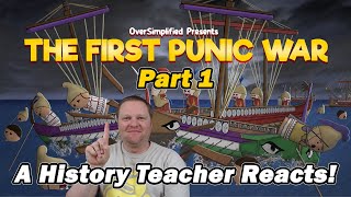 The First Punic War [Part 1] | Oversimplified | A History Teacher Reacts