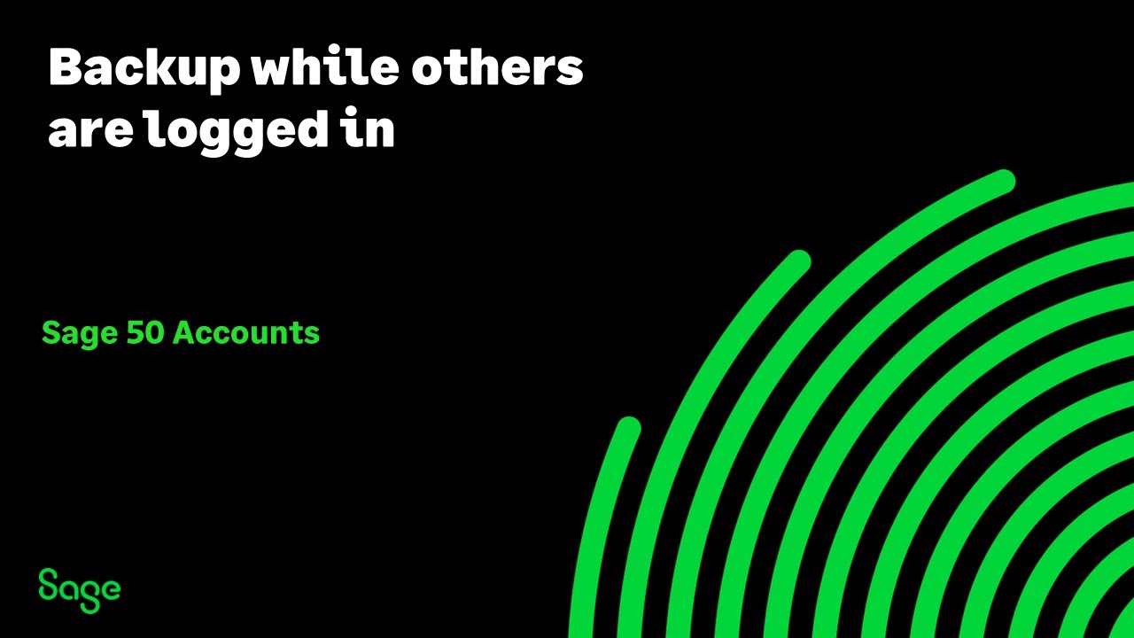 Sage 50cloud Accounts (UK) - Back up while others are logged in business insider