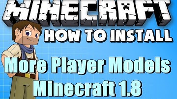 ★ Minecraft Mods: How To Install More Player Models 2 for Minecraft 1.8