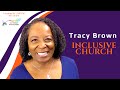 PRIDE MONTH: INTERSECTIONALITY on Inclusive Church with Tracy Brown, RScP (04/28/2026)