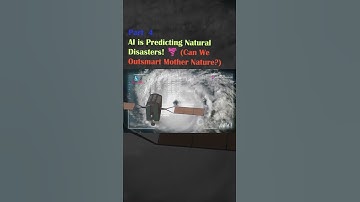AI is Predicting Natural Disasters! 🌪️ (Can We Outsmart Mother Nature?) Part 4 #ai #video #youtube