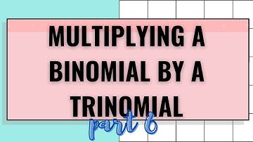 Multiplying Binomial by Trinomial | Mastering Math with Mayes