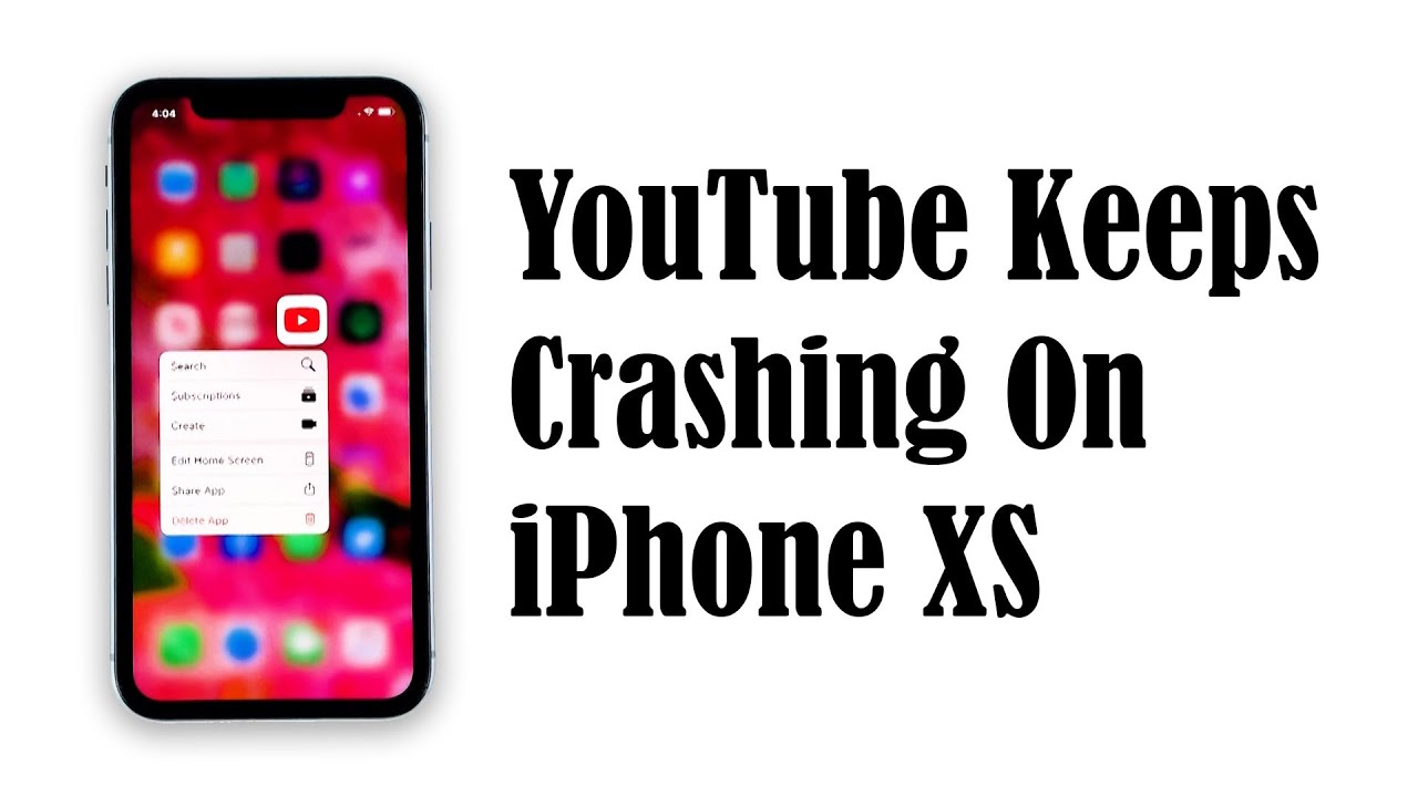 Fix Youtube that keeps crashing on iPhone XS after iOS 13.5 update ...