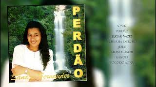 💿 Sandra Fernandes | Perdão | 1996 (Álbum Completo)