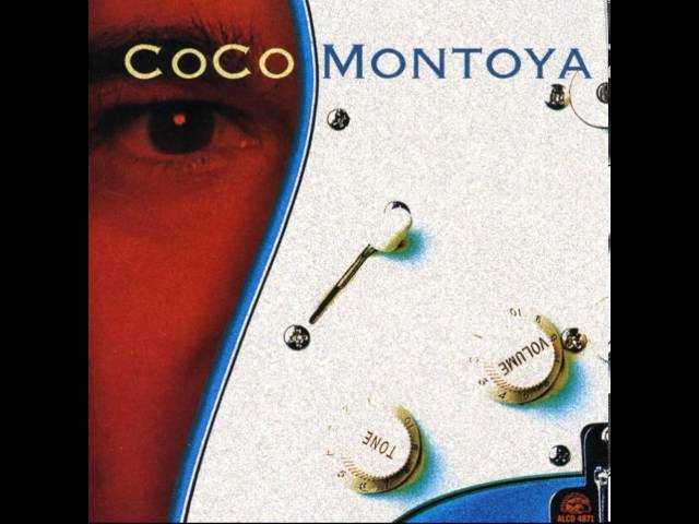 Coco Montoya - I Need Your Love In My Life