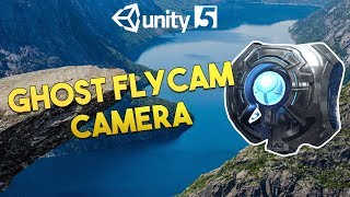 GHOST - FLYCAM Camera in Unity