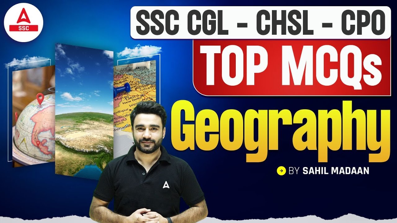 Geography Best MCQs for SSC CGL/ CHSL/ CPO Exam 2024 | GK GS By Sahil ...