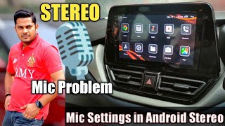 Fix Microphone in Android StereoT5 | 🎤 Mic Problem in Stereo | how to fix mic problem in car stereo?