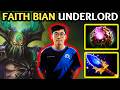 🔥 UNDERLORD Offlane GOD — Faith Bian Domination 🔥 Dota 2 Offlane