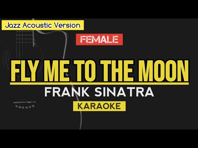 Fly me to the moon - Frank Sinatra | Jazz Acoustic Version KARAOKE class=