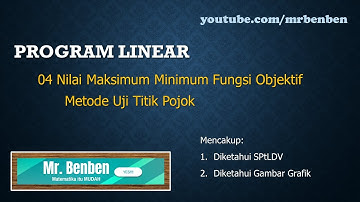 02 Program Linear - 04 Nilai Maksimum Minimum Fungsi Objektif
