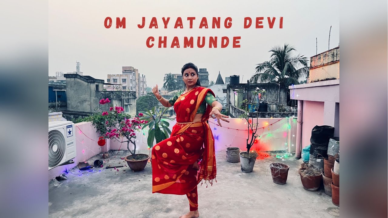 Om Jayatang Devi Chamunde / Kali Puja Special / Devi Vandana/ Dance ...