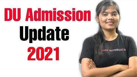 DU ADMISSION UPDATE 2021 | STUDYSHIP WITH KRATI 2