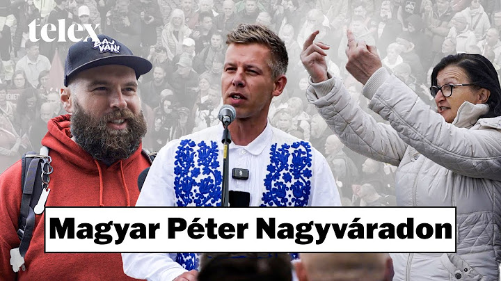 Öleléstől a Brüsszel-csicskázásig – Ilyen volt Magyar Péter nagyváradi látogatása