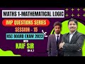 Imp Questions Series : Mathematical Logic - Maths 1 | HSC Board Exam 2023 | Session 15 | Dinesh Sir