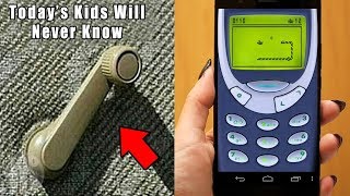 10 Things Kids Today Will NEVER Understand
