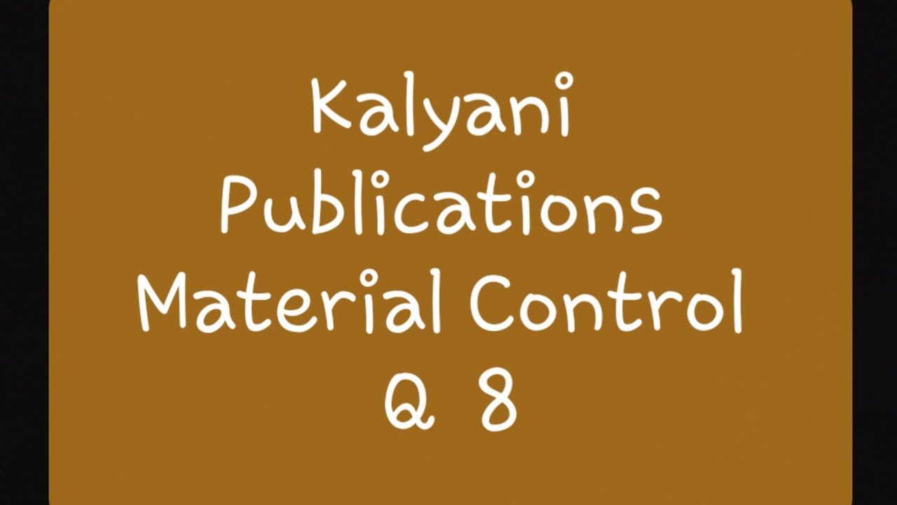 Cost Accounting- Material Control- Kalyani Publications- calculation of