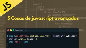 5 COSAS AVANZADAS DE JS