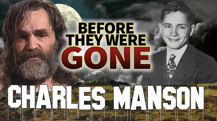 CHARLES MANSON | Before They Were GONE | Criminal ...