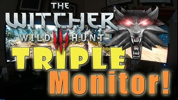 The Witcher 3: Wild Hunt Triple Monitor Gaming (Eyefinity, Nvidia Surround)