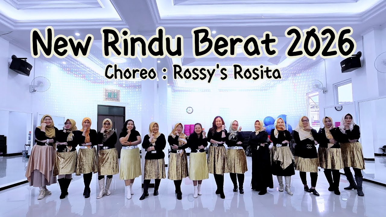 New Rindu Berat 2026 - Choreo : Rossy's Rosita || Lanata LD Class