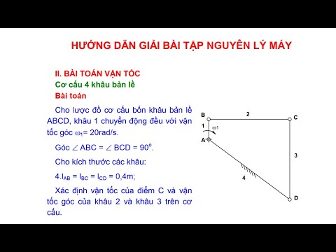 Hướng Dẫn Giải Bài Tập Nguyên Lý Máy | Bài Toán Vận Tốc B7 - Youtube