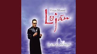 Video thumbnail of "victor manuel lujan - La Energia del Amor"