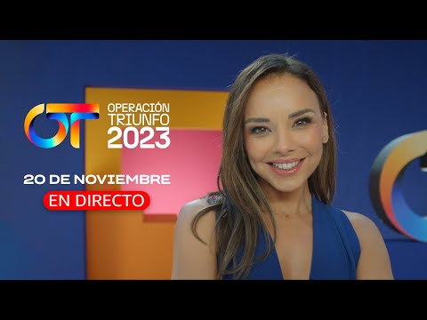 Operación Triunfo 2023 | 20 de noviembre EN DIRECTO en Prime Video