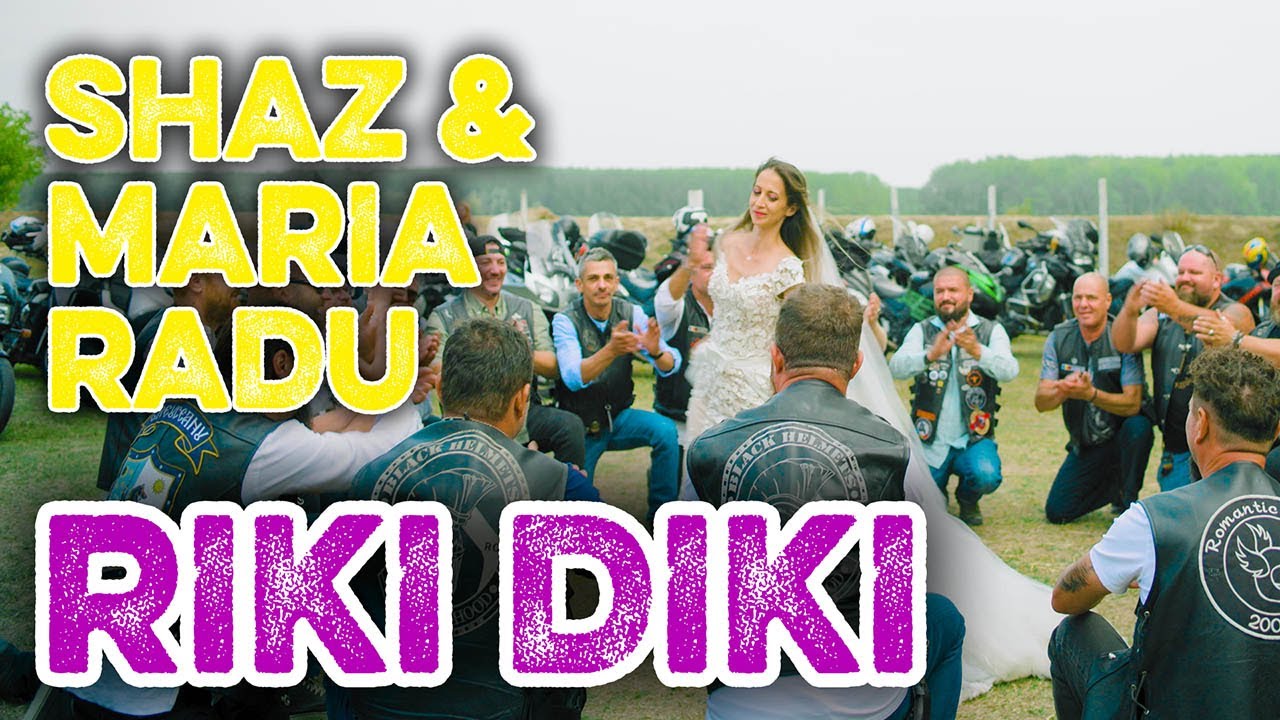 SHAZ & MARIA RADU - Riki-Diki - YouTube