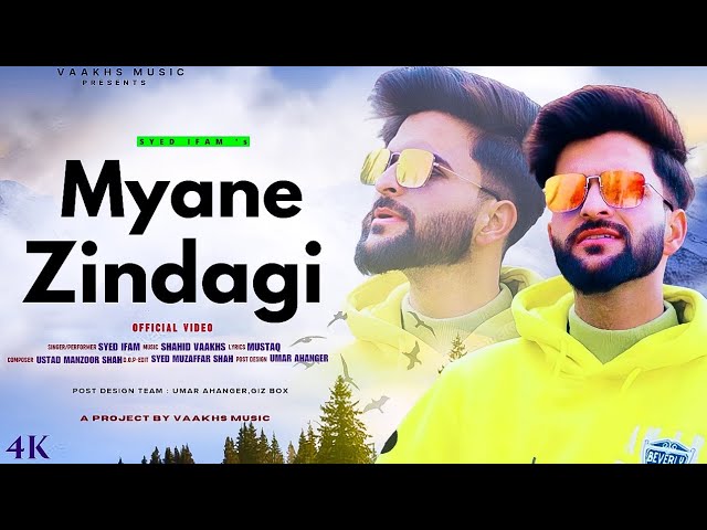 Myane Zindagi | Syed Ifam | shahid vaakhs | New kashmiri song class=