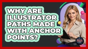 Why Are Illustrator Paths Made With Anchor Points? - Graphic Design Nerd
