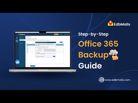 Office 365 Backup with EdbMails | Step-by-Step Tutorial - video from EdbMails