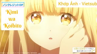 【Khớp Ảnh - Vietsub】『Kimi wa Koibito』君は恋人 • Masayoshi Oishi | The Angel Next Door 2 OP Full